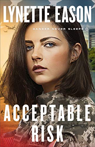 book cover for Acceptable Risk, the second in the series by Lynette Eason